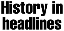 History in headlines