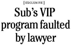 [Exclusive] - Sub's VIP program faulted by lawyer