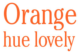 Orange hue lovely