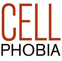CELL PHOBIA