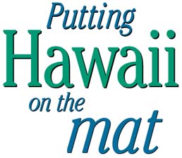 Putting Hawaii on the mat