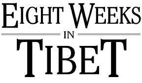 Eight weeks in Tibet