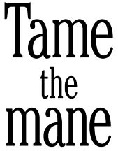tame the mane