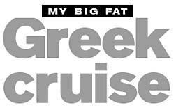 my big fat greek cruise