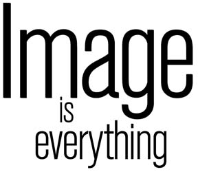 image is everything