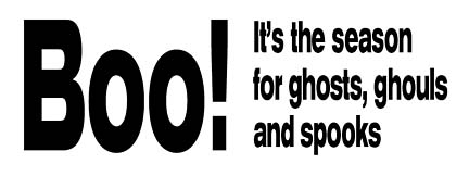Boo! Ghosts, ghouls and spooks