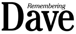 Remembering Dave