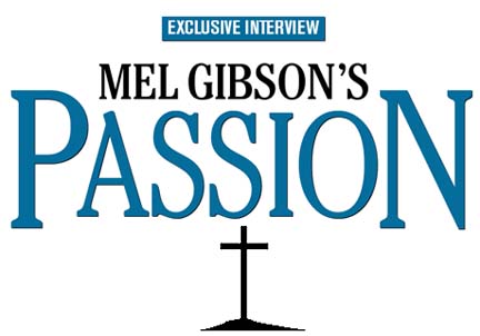 Mel Gibson's passion