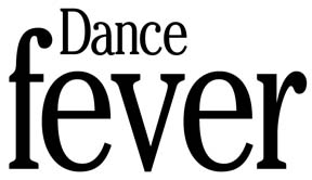 Dance fever
