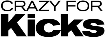 CRAZY FOR Kicks