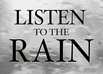 Listen to the rain