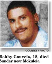 COURTESY PHOTO - Bobby Gouveia, 18, died Sunday near Mokuleia.