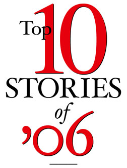 Top 10 stories of '06