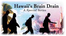 Hawaii's Brain Drain - A Special Series